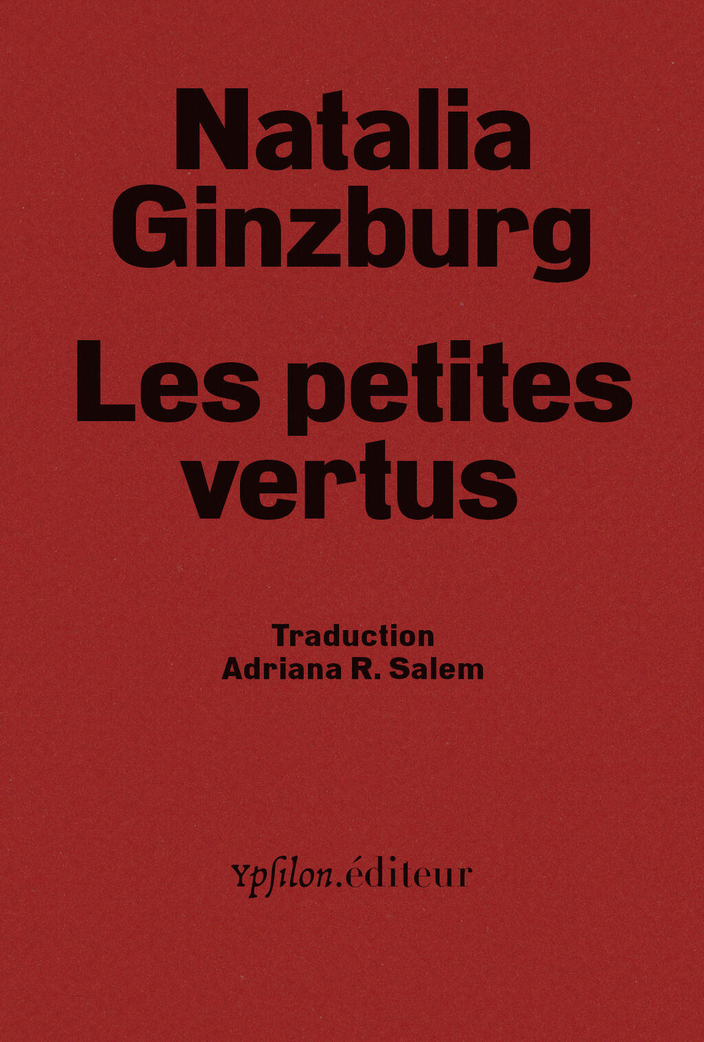 Les petites vertus (Paperback, français language, Ypsilon éditeur)
