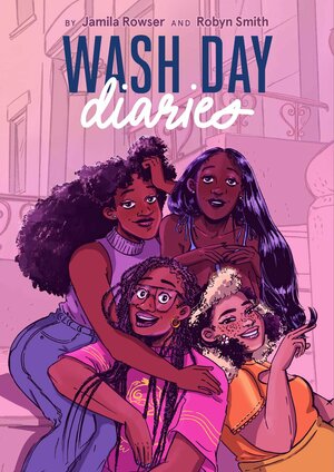 Wash Day Diaries (2022, Chronicle Books LLC)