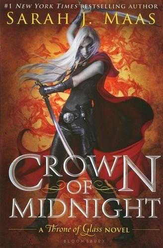 Crown of Midnight (Throne of Glass, #2) (Hardcover, 2013, Bloomsbury)