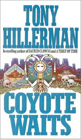 Coyote Waits (Joe Leaphorn/Jim Chee Novels) (1999, Tandem Library)