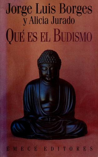 Qué es el Budismo? (Spanish language, 1991, Emecé Editores)