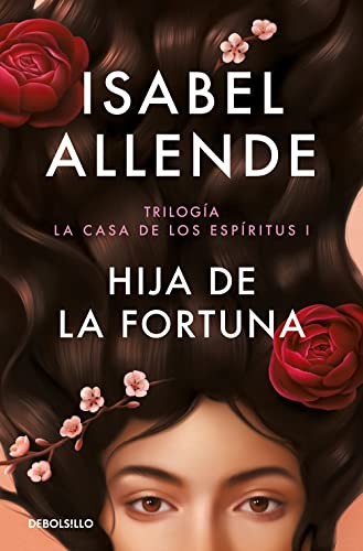 Hija de la fortuna (Paperback, DEBOLSILLO)