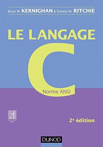 Le langage C - 2e éd - Norme ANSI (French language, 2014)