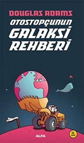 Otostopcunun Galaksi Rehberi (Paperback, Turkish language, 2017, Alfa Yayinlari)