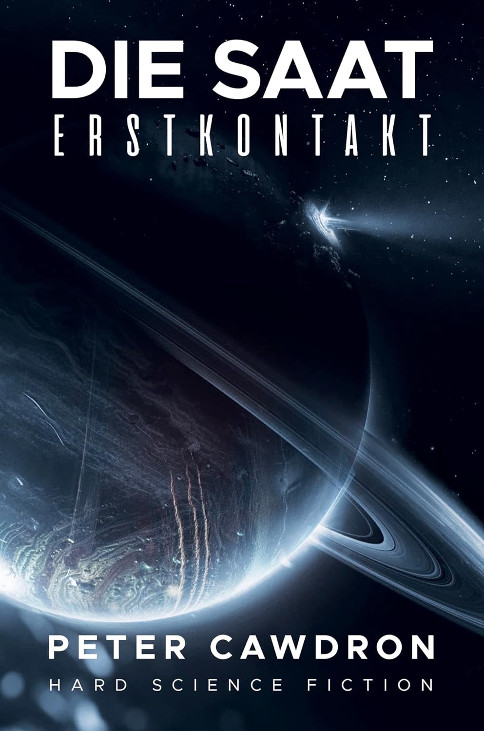 Die Saat: Erstkontakt (EBook, deutsch language, A7LBooks.de)