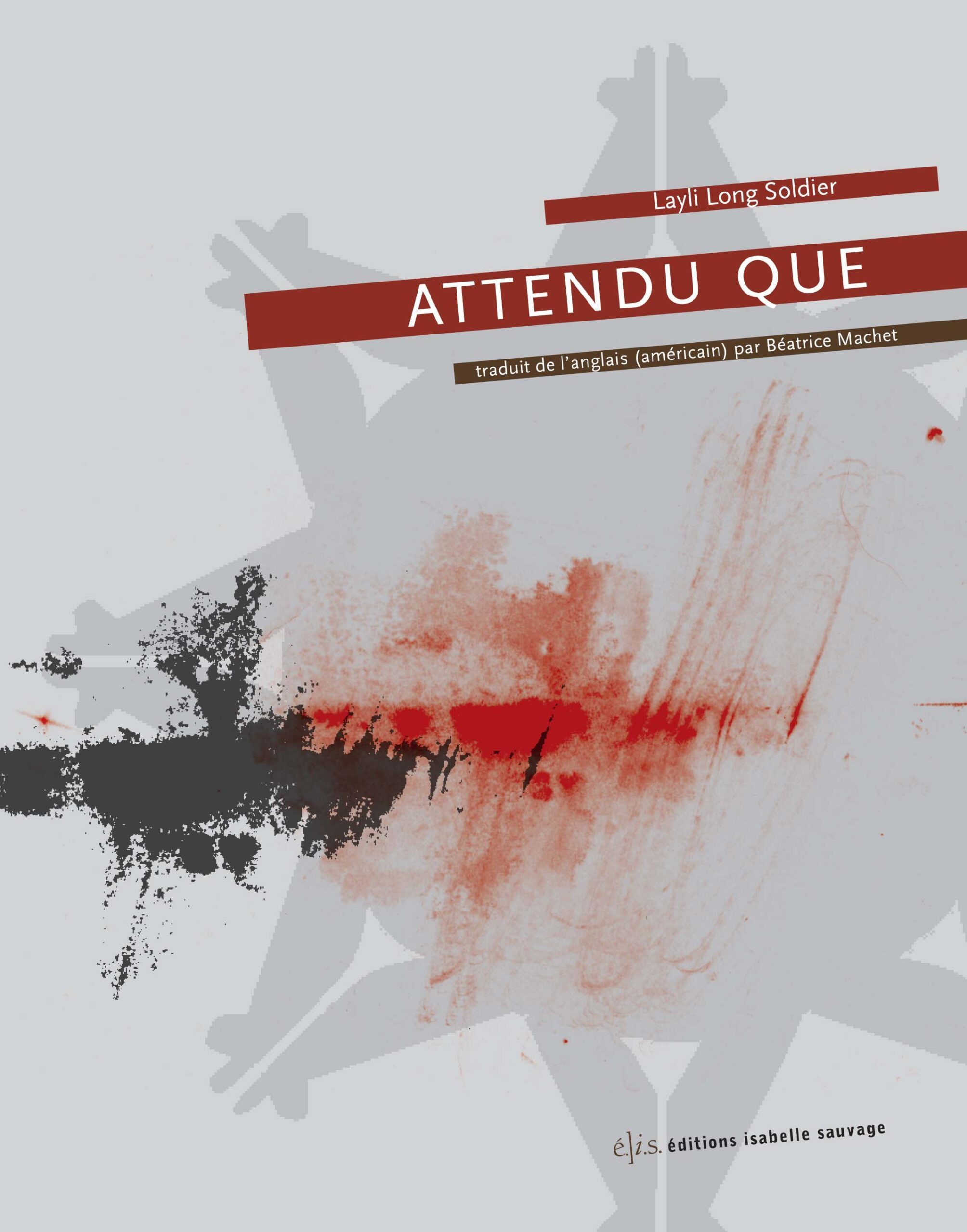 Attendu que (Paperback, French language, 2020, Editions Isabelle Sauvage)