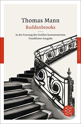 Buddenbrooks Verfall einer Familie ; Roman ; in der Fassung der großen, kommentierten Frankfurter Ausgabe (German language, 2012)