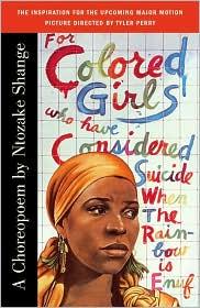 For Colored Girls Who Have Considered Suicide When the Rainbow Is Enuf (1997, Scribner)