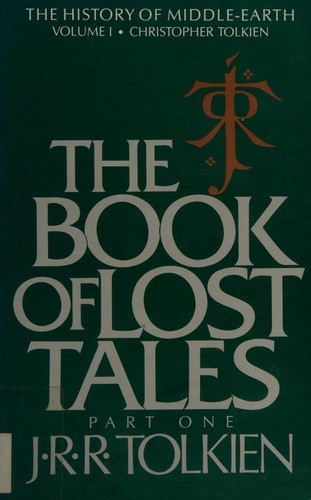 The Book of Lost Tales, Part One (The History of Middle-Earth, Vol. 1) (1986, Houghton Mifflin)