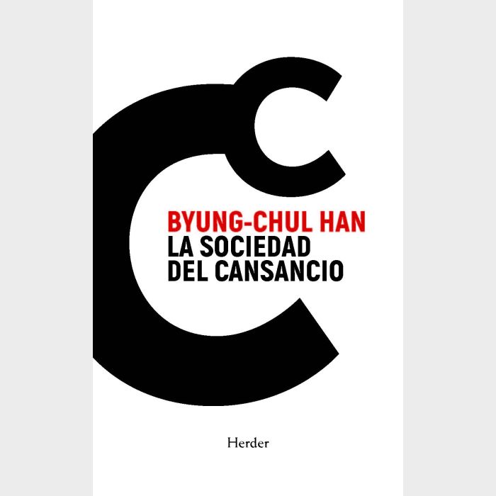 La sociedad del cansancio (Paperback, 2024, Herder)