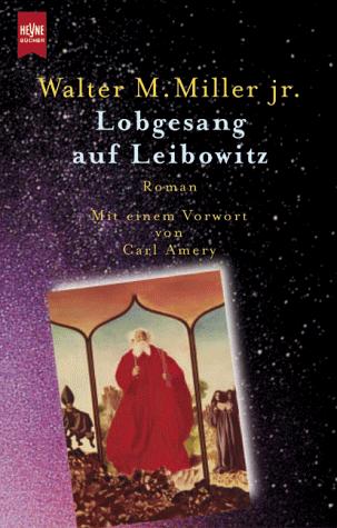 Lobgesang auf Leibowitz. (German language, 2000, Heyne Verlag)