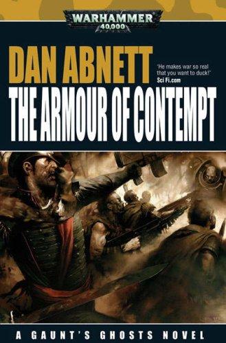 The Armour of Contempt (Gaunt's Ghosts) (2007, Games Workshop)