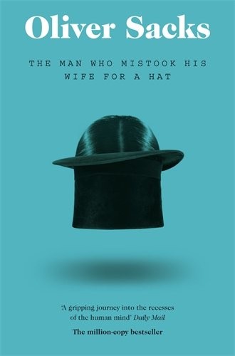 Man Who Mistook His Wife for a Hat (Paperback, Picador USA, PICADOR)
