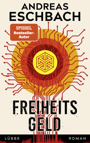 Freiheitsgeld (Hardcover, 2022, Bastei-Lübbe)