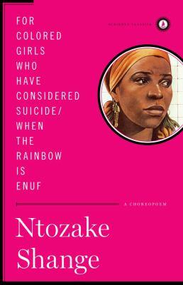 For Colored Girls Who Have Considered Suicide / When the Rainbow Is Enuf (2010, Simon & Schuster)