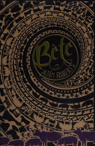 Bête (2014, Gollancz)