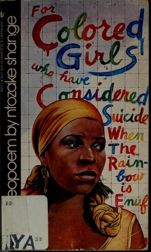 For Colored Girls who have considered suicide / when the rainbow is enuf (Paperback, 1982, Bantam)