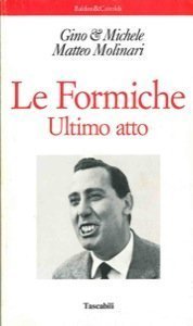 Le Formiche ultimo atto (1993, Tascabili)