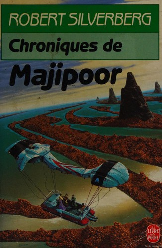 Chroniques de Majipoor (Paperback, French language, 2002, LGF)