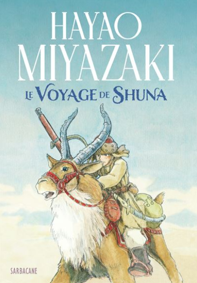 Le voyage de Shuna (GraphicNovel, Français language, 2023, Sarbacane)