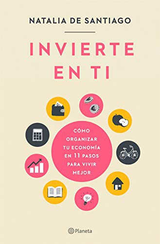 Invierte en ti (Paperback, 2021, Editorial Planeta)