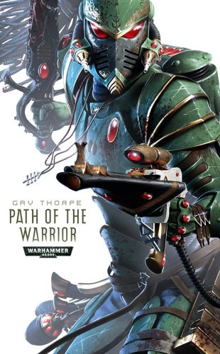 Path of the Warrior (Paperback, 2010, The Black Library)