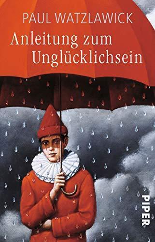 Anleitung zum Unglücklichsein (German language, 2005)