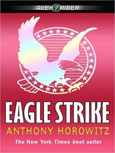 Eagle Strike (EBook, 2008, Penguin Group USA, Inc.)