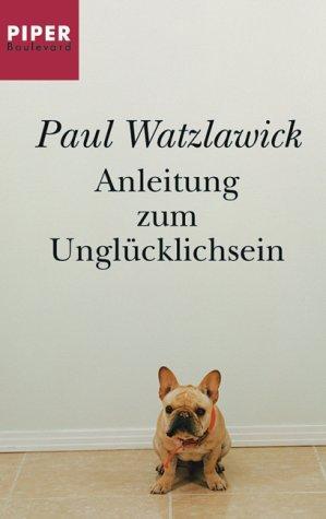 Anleitung zum Unglücklichsein (German language, 2005)