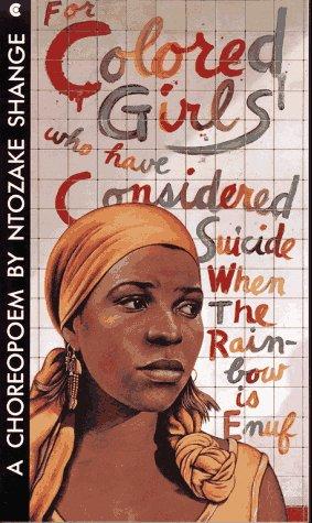 For colored girls who have considered suicide when the rainbow isenuf (1989, Collier Books)