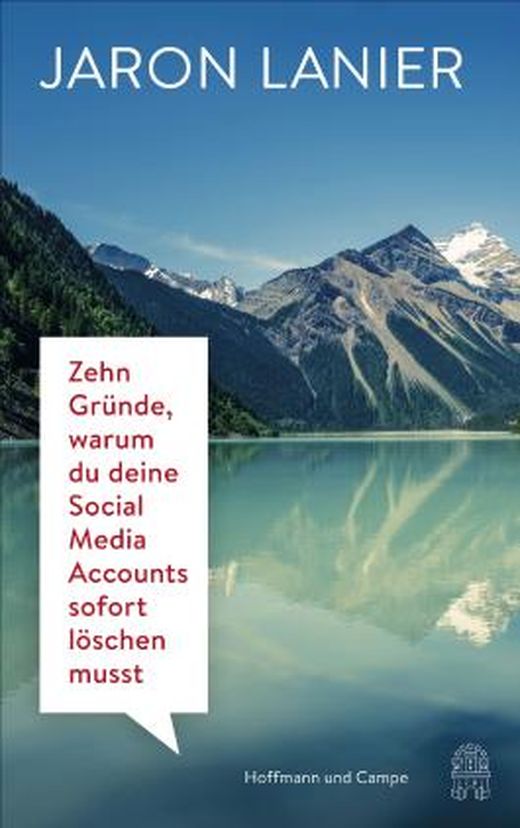 Zehn Gründe, warum du deine Social Media Accounts sofort löschen musst (Hardcover, 2017, Hoffmann und Campe Verlag)