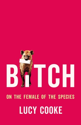 Bitch (Hardcover, 2022, Basic Books)