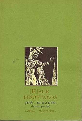 Haur besoetakoa (Paperback, 1987, Pamiela argitaletxea)