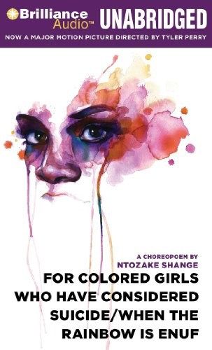 For Colored Girls Who Have Considered Suicide/When the Rainbow is Enuf (AudiobookFormat, 2011, Brilliance Audio)