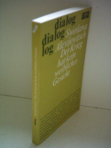 Der Krieg hat kein weibliches Gesicht (German language, 1987)