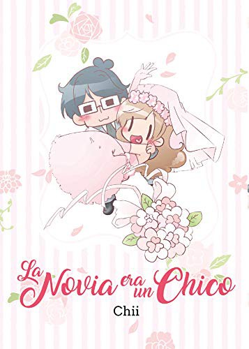 La novia era un chico (2019, Fandogamia Editorial, C.B.)