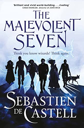 The Malevolent Seven (2023, Quercus, Jo Fletcher Books)