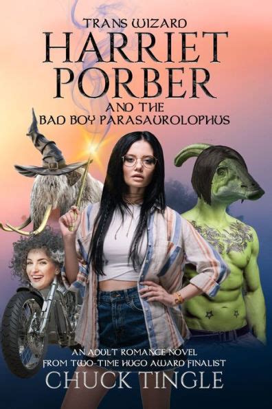Trans Wizard Harriet Porber and the Bad Boy Parasaurolophus (Paperback, 2020, Independently Published)