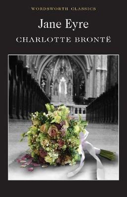 Jane Eyre (Paperback, 1992, Wordsworth)
