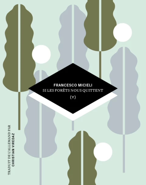 Si les forêts nous quittent (Hardcover, français language, 2024, Hélice Hélas)