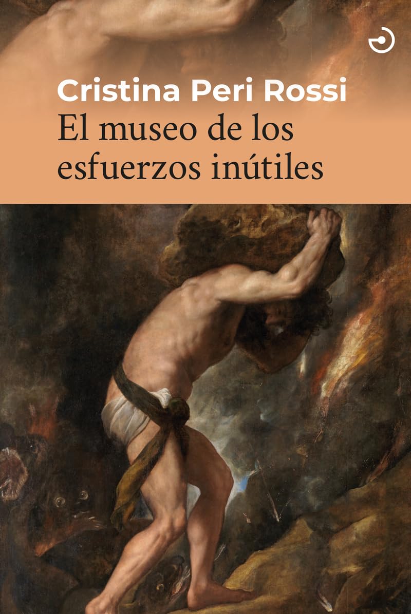 El museo de los esfuerzos inútiles (Paperback, Español language, Menoscuatro Ediciones)