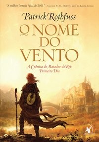 The Name of the Wind (EBook, Portuguese language, 2012, Arqueiro)