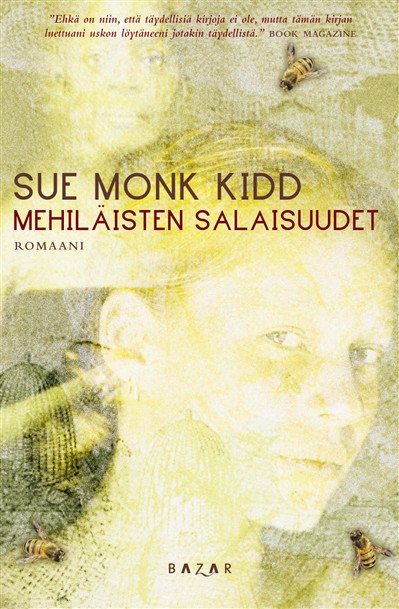 Mehiläisten salaisuudet (Hardcover, Finnish language, 2005, Bazar)