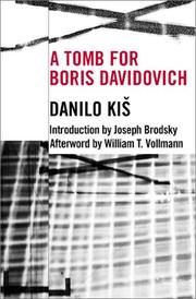 A tomb for Boris Davidovich (2001, Dalkey Archive Press)