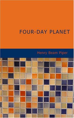 Four-Day Planet (Paperback, 2007, BiblioBazaar)