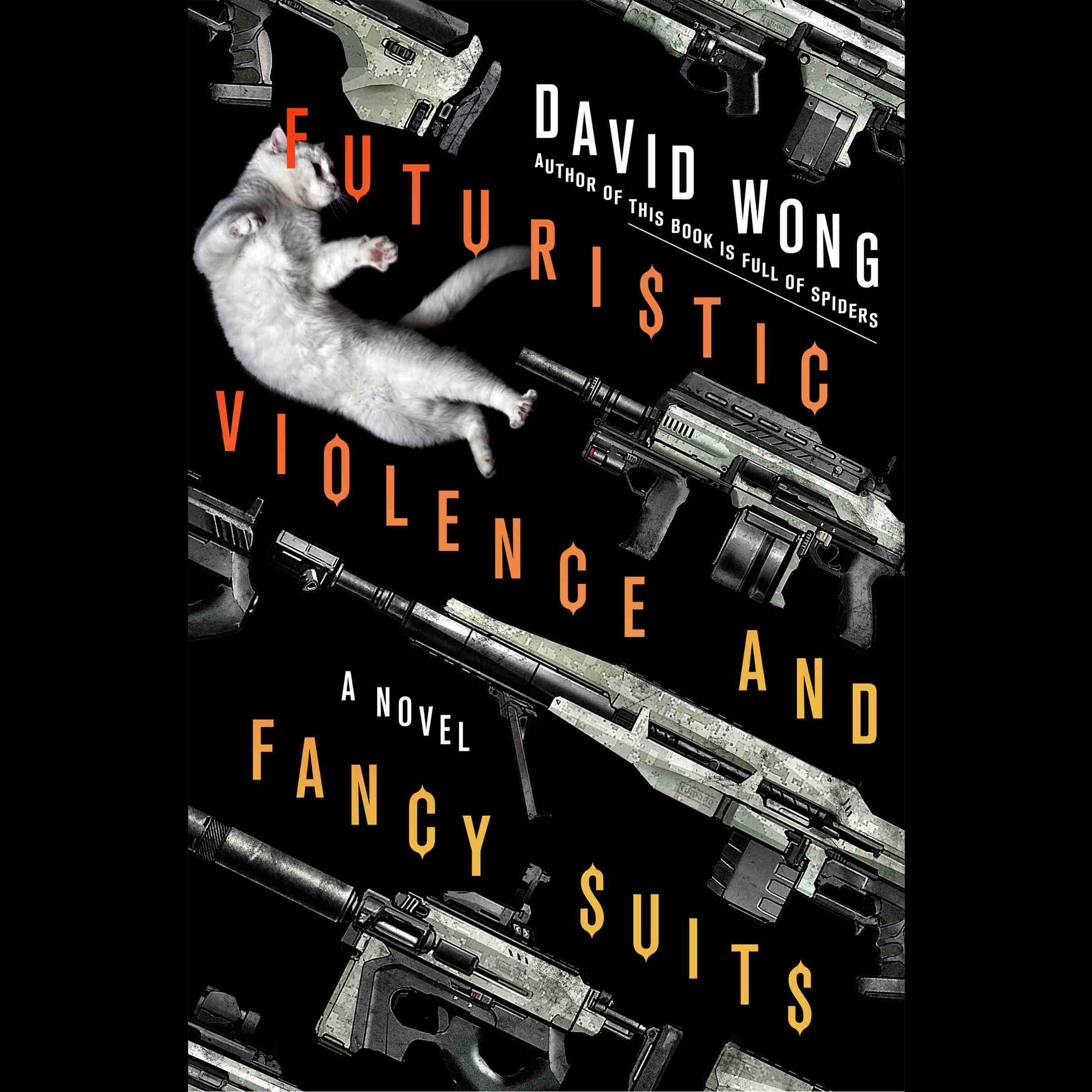 Futuristic Violence and Fancy Suits (AudiobookFormat)
