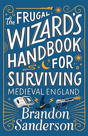 Frugal Wizard's Handbook for Surviving Medieval England (2024, Doherty Associates, LLC, Tom)