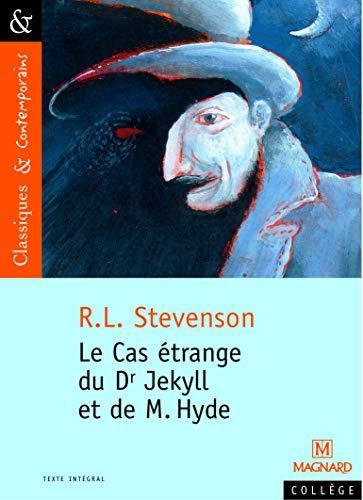 Le cas étrange du Dr Jekyll et de M. Hyde (French language, 2001, Magnard)