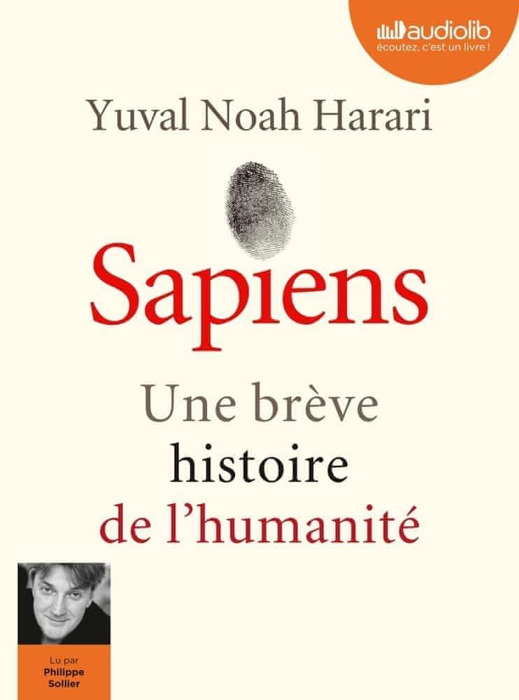 Sapiens : une brève histoire de l'humanité (French language, 2017, Audiolib)