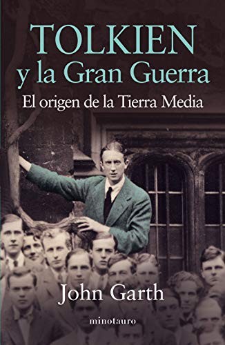 Tolkien y la gran guerra (Paperback, 2019, Minotauro, MINOTAURO)